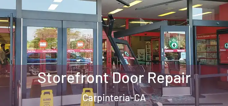  Storefront Door Repair Carpinteria-CA